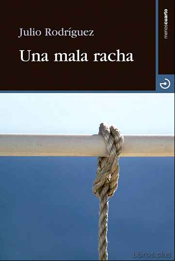 Descargar gratis ebook UNA MALA RACHA en epub