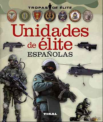 Descargar gratis ebook UNIDADES DE ÉLITE ESPAÑOLAS en epub