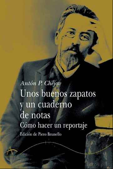 Descargar gratis ebook UNOS BUENOS ZAPATOS Y UN CUADERNO DE NOTAS: COMO HACER UN REPORTA JE en epub