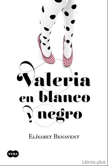 Descargar ebook VALERIA EN BLANCO Y NEGRO (SERIE VALERIA 3)