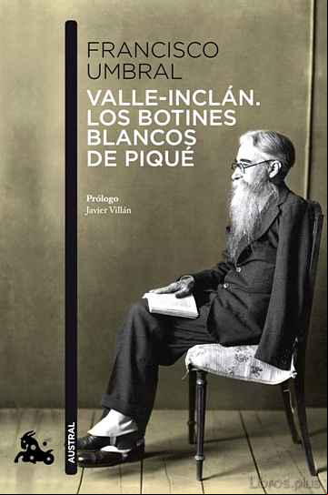 Descargar gratis ebook VALLE-INCLAN: LOS BOTINES BLANCOS DE PIQUE en epub