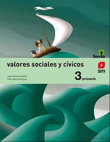 Descargar ebook VALORES SOCIALES Y CÍVICOS 3º PRIMARIA SAVIA ED 2014 CASTELLANO