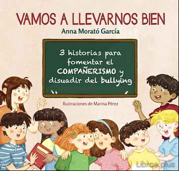 Descargar gratis ebook VAMOS A LLEVARNOS BIEN en epub