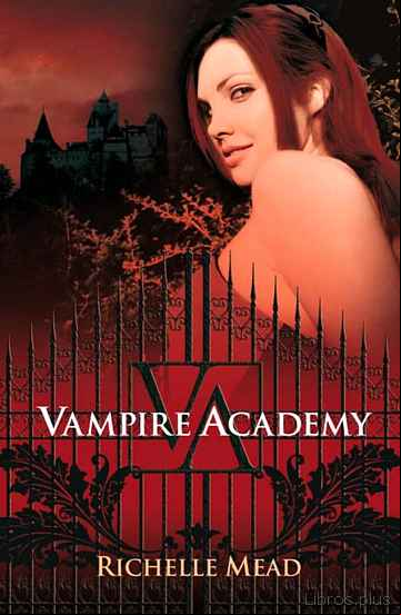 Descargar gratis ebook VAMPIRE ACADEMY en epub