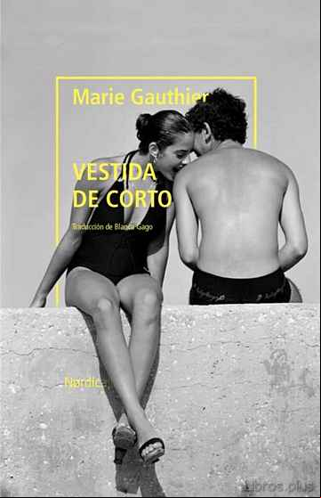Descargar gratis ebook VESTIDA DE CORTO en epub