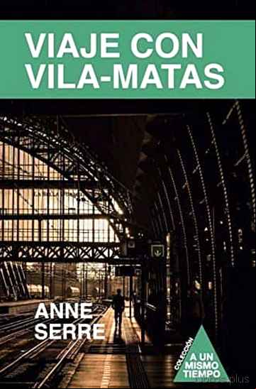 Descargar gratis ebook VIAJE CON VILA-MATAS en epub
