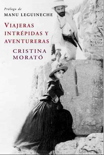 Descargar gratis ebook VIAJERAS INTREPIDAS Y AVENTURERAS en epub