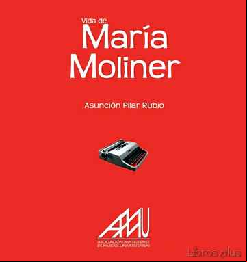 Descargar gratis ebook VIDA DE MARIA MOLINER en epub