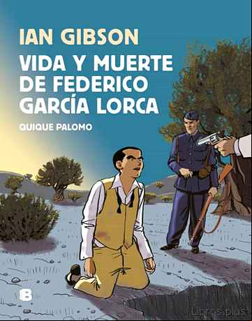Descargar gratis ebook VIDA Y MUERTE DE FEDERICO GARCIA LORCA en epub