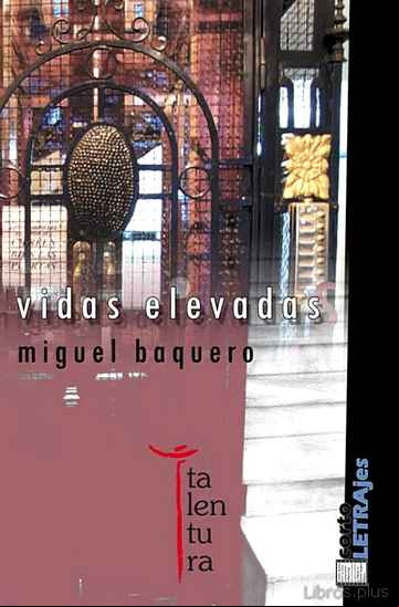 Descargar gratis ebook VIDAS ELEVADAS en epub