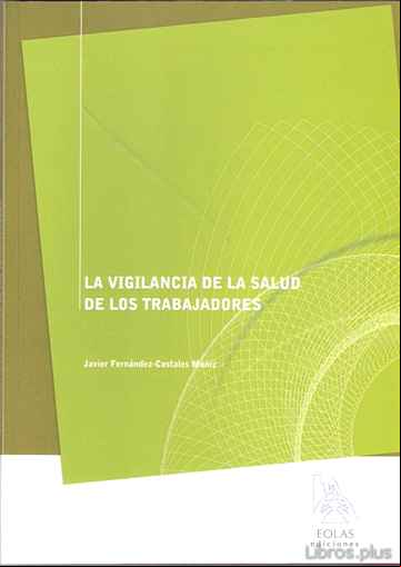 Descargar gratis ebook VIGILANCIA DE LA SALUD DE LOS TRABAJADORES en epub