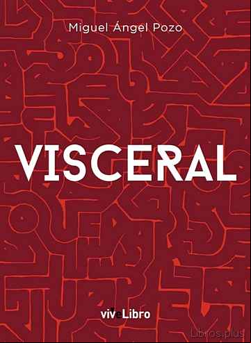 Descargar gratis ebook VISCERAL en epub