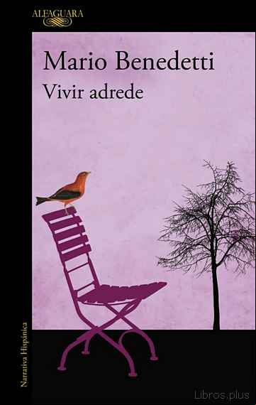 Descargar gratis ebook VIVIR ADREDE en epub