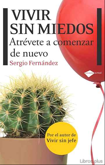 Descargar ebook VIVIR SIN MIEDOS (4ª ED.)