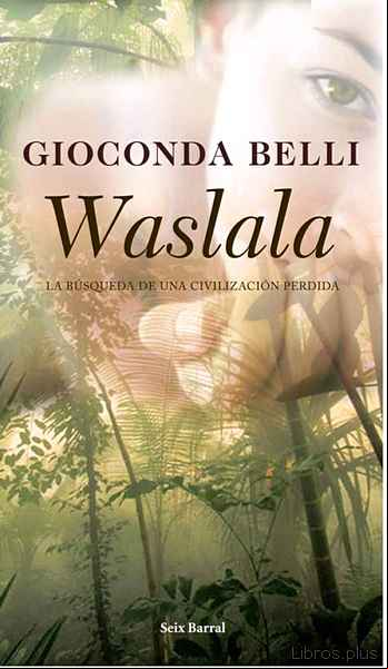 Descargar gratis ebook WASLALA: LA BUSQUEDA DE UNA CIVILIZACION PERDIDA en epub