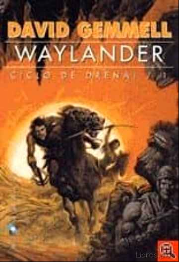 Descargar gratis ebook WAYLANDER (CICLO DRENAI 1) en epub