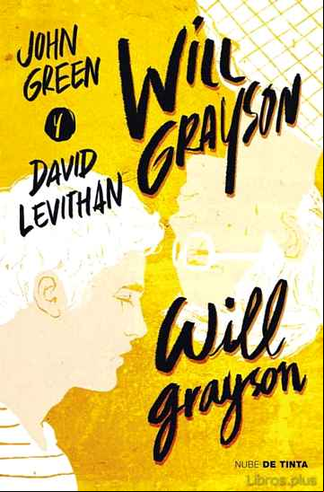 Descargar gratis ebook WILL GRAYSON, WILL GRAYSON en epub