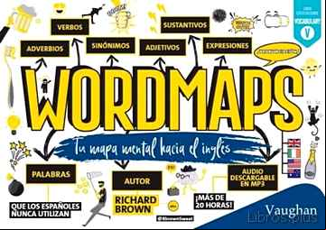 Descargar gratis ebook WORDMAPS: TU MAPA MENTAL HACIA EL INGLES en epub