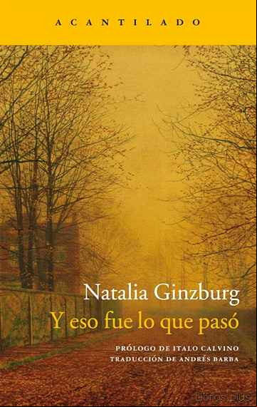 Descargar ebook Y ESO FUE LO QUE PASÓ