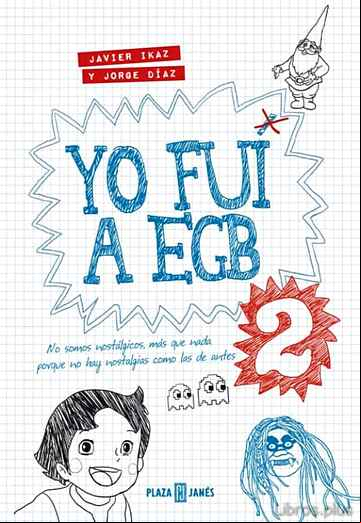Descargar gratis ebook YO FUI A EGB 2 en epub