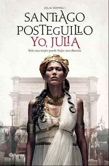 Descargar gratis ebook YO, JULIA (PREMIO PLANETA 2018) en epub