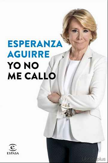 Descargar gratis ebook YO NO ME CALLO en epub