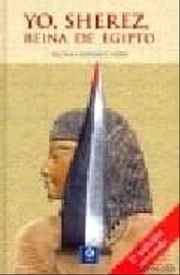 Descargar gratis ebook YO, SHEREZ, REINA DE EGIPTO en epub