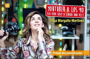 Descargar gratis ebook YOUTUBER A LOS 40 en epub