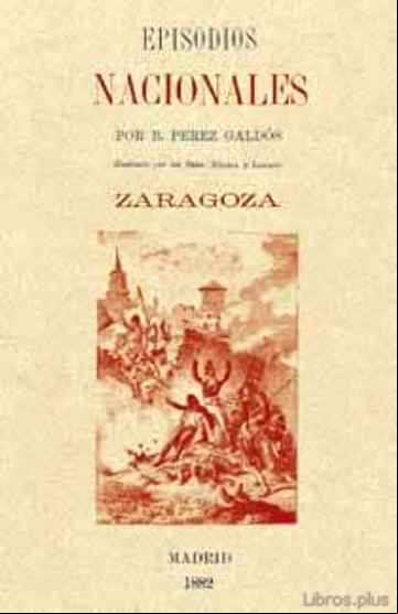 Descargar gratis ebook ZARAGOZA (EPISODIOS NACIONALES) en epub